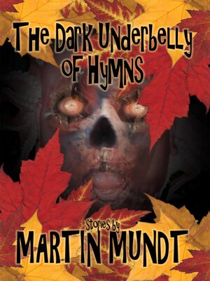 cover image of The Dark Underbelly of Hymns